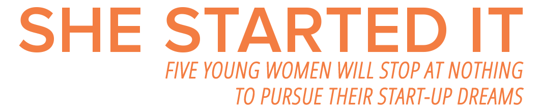 She Started It, A Documentary On Women Tech Founders